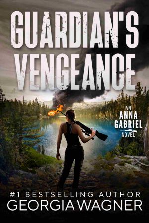 [Anna Gabriel 01] • Guardian's Vengeance